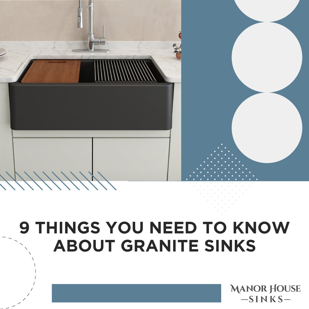 9 Things You Need to Know About Granite Sinks